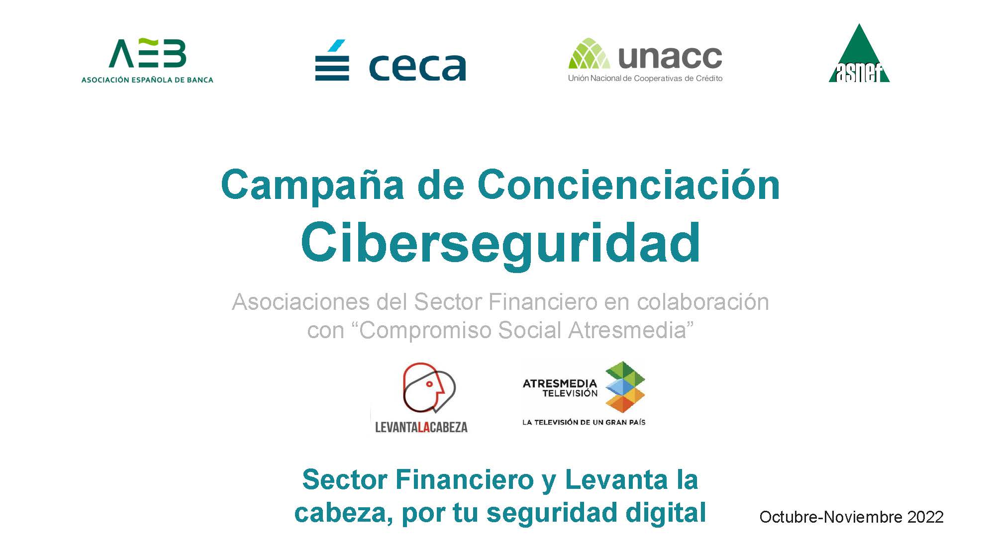 CAMPAÑA CIBERSEGURIDAD ATRESMEDIA Y EL SECTOR FINANCIERO